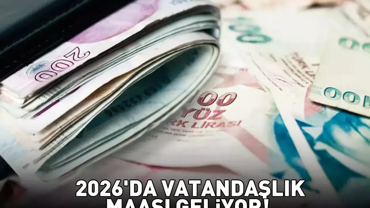 2026'da Vatandaşlık Maaşı Uygulaması Başlıyor