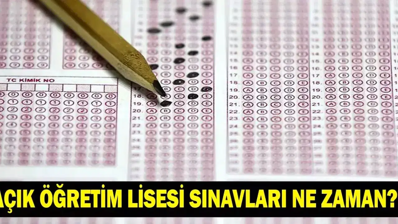 Açık Öğretim Lisesi Sınavları Ne Zaman? İşte AÖL Sınav Takvimi