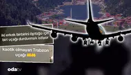 Trabzon Uçağında Gergin Anlar: İki Yolcunun Öpüşmesi Kavga Çıkardı