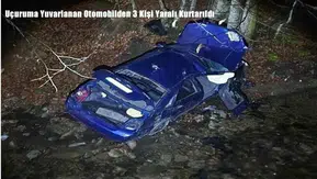 Uçuruma Yuvarlanan Otomobilden 3 Kişi Yaralı Kurtarıldı
