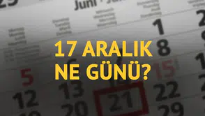 17 Aralık'ın Tarihsel Önemi ve Olayları