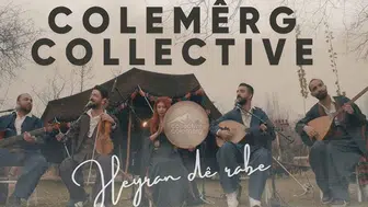 Colemêrg Collective'in Yeni Eseri Yayınlandı: “Heyran Dê Rabe” Dijital Platformlarda