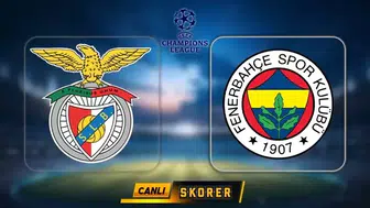 Şampiyonlar Ligi'nde Benfica - Fenerbahçe Maçı Ne Zaman, Saat Kaçta ve Hangi Kanalda?