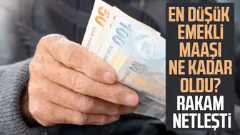 En Düşük Emekli Maaşı Ne Kadar Oldu? Rakam Netleşti