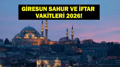 Giresun'da 2026 ramazan ayı için iftar ve sahur vakitleri ne zaman başlayacak?