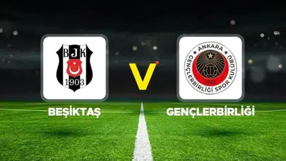 Beşiktaş Gençlerbirliği Maçı: Kartal Seri Peşinde