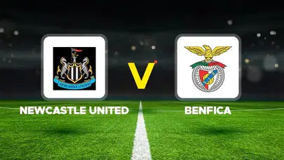 Newcastle United-Benfica Maçı Ne Zaman, Saat Kaçta ve Hangi Kanalda?