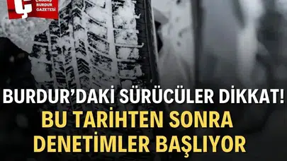 Burdur'da Zorunlu Kış Lastiği Uygulamasının Başlangıç Tarihi Belli Oldu
