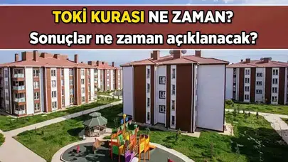 TOKİ 500 Bin Konut Projesi İçin Kura Tarihleri Belirleniyor