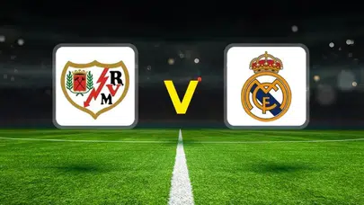 Rayo Vallecano - Real Madrid Maçı: Tarih, Saat ve Yayın Bilgileri
