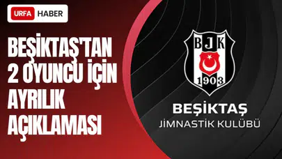 Beşiktaş'tan Necip Uysal ve Mert Günok İçin Ayrılık Açıklaması
