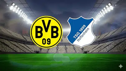 Borussia Dortmund - Hoffenheim Maçı Canlı İzle! Ne Zaman ve Hangi Kanalda?