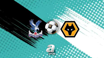 Crystal Palace ile Wolverhampton Maçı Ne Zaman Oynanacak ve Hangi Kanalda Yayınlanacak?