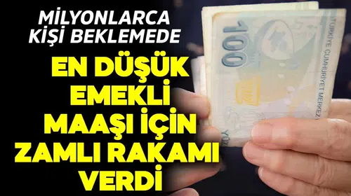 En Düşük Emekli Maaşı İçin Zamlı Rakam Belli Oldu