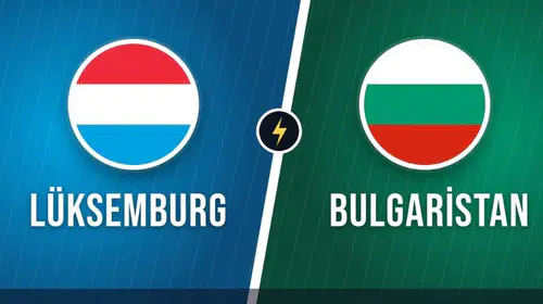 Lüksemburg-Bulgaristan mücadelesinde ekran başında olanları üzecek haber