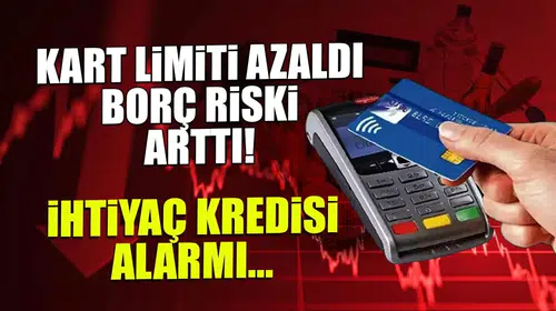 Kredi Kartı Limitleri Düşerken İhtiyaç Kredisi Riski Artıyor