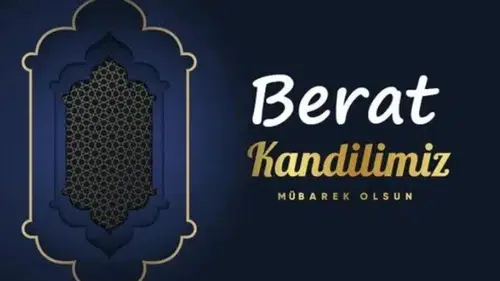 En Güzel Berat Kandili Mesajları 2026: Resimli, Dualı, Kısa Kandil Sözleri