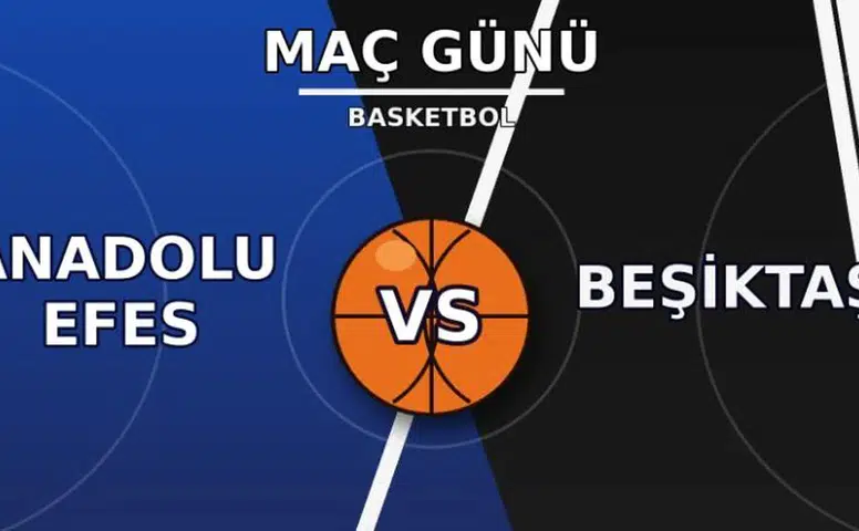 Potada dev randevu: Anadolu Efes ile Beşiktaş kozlarını paylaşıyor
