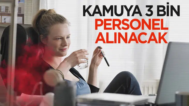 Kamuya 3 Bin Yeni Personel Alımı Duyuruldu