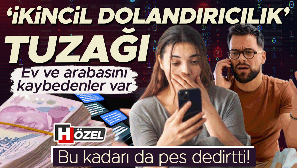 Dolandırıcıların yeni hedefi: Mağdurlar! 'İkincil dolandırıcılık' tuzağıyla evini, arabasını kaptıranlar var
